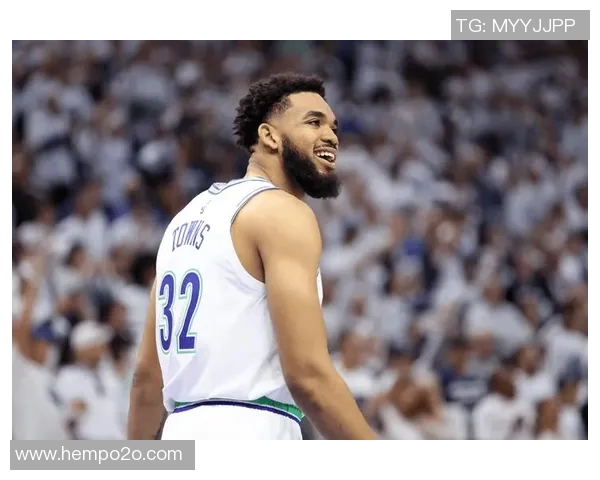 卡尔安东尼唐斯如何引领明尼苏达森林狼重返季后赛巅峰 卡尔安东尼唐斯如何引领明尼苏达森林狼重返季后赛巅峰